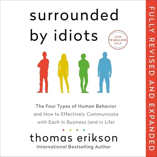 Surrounded by Idiots (Revised & Expanded Edition) By Thomas Erikson